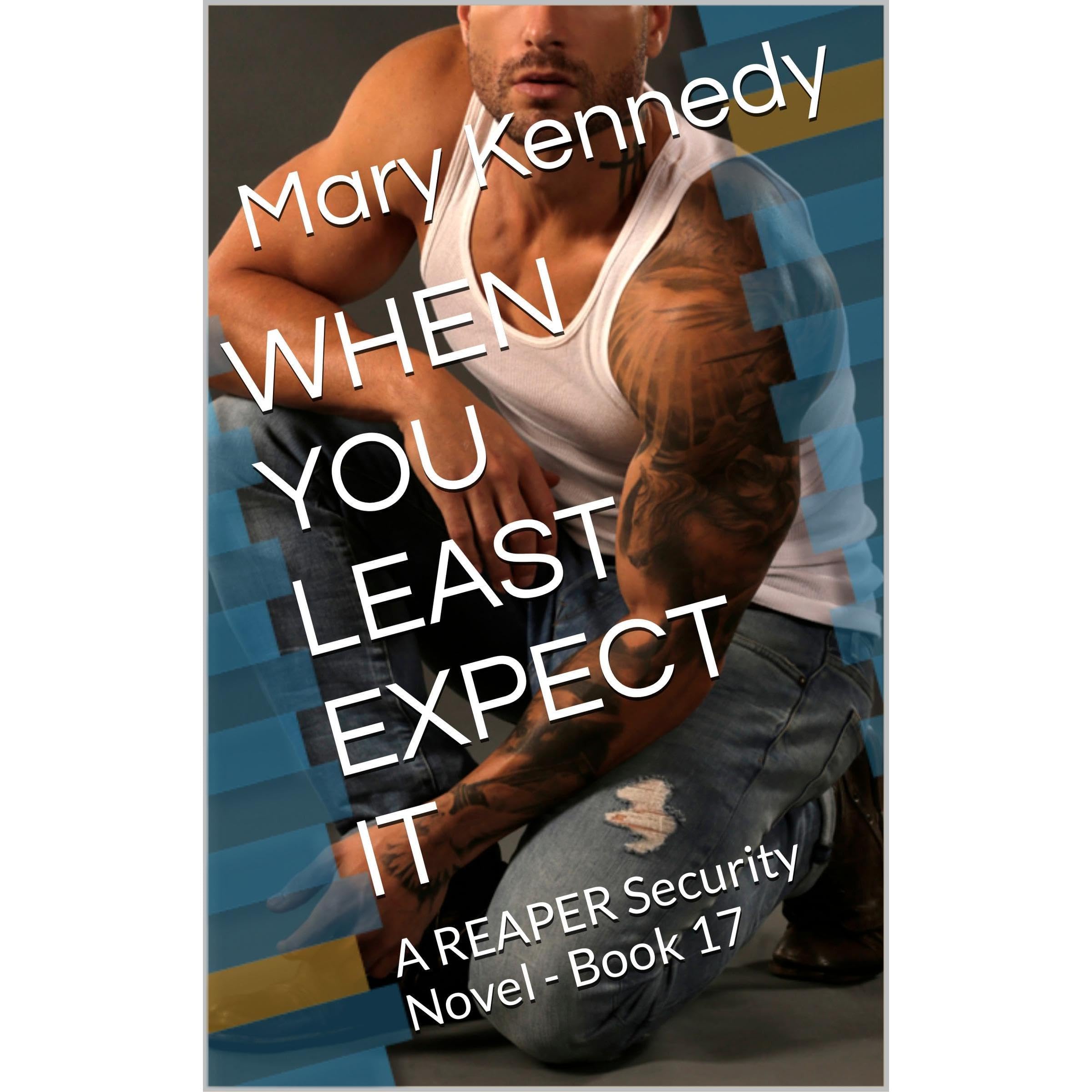 WHEN YOU LEAST EXPECT IT