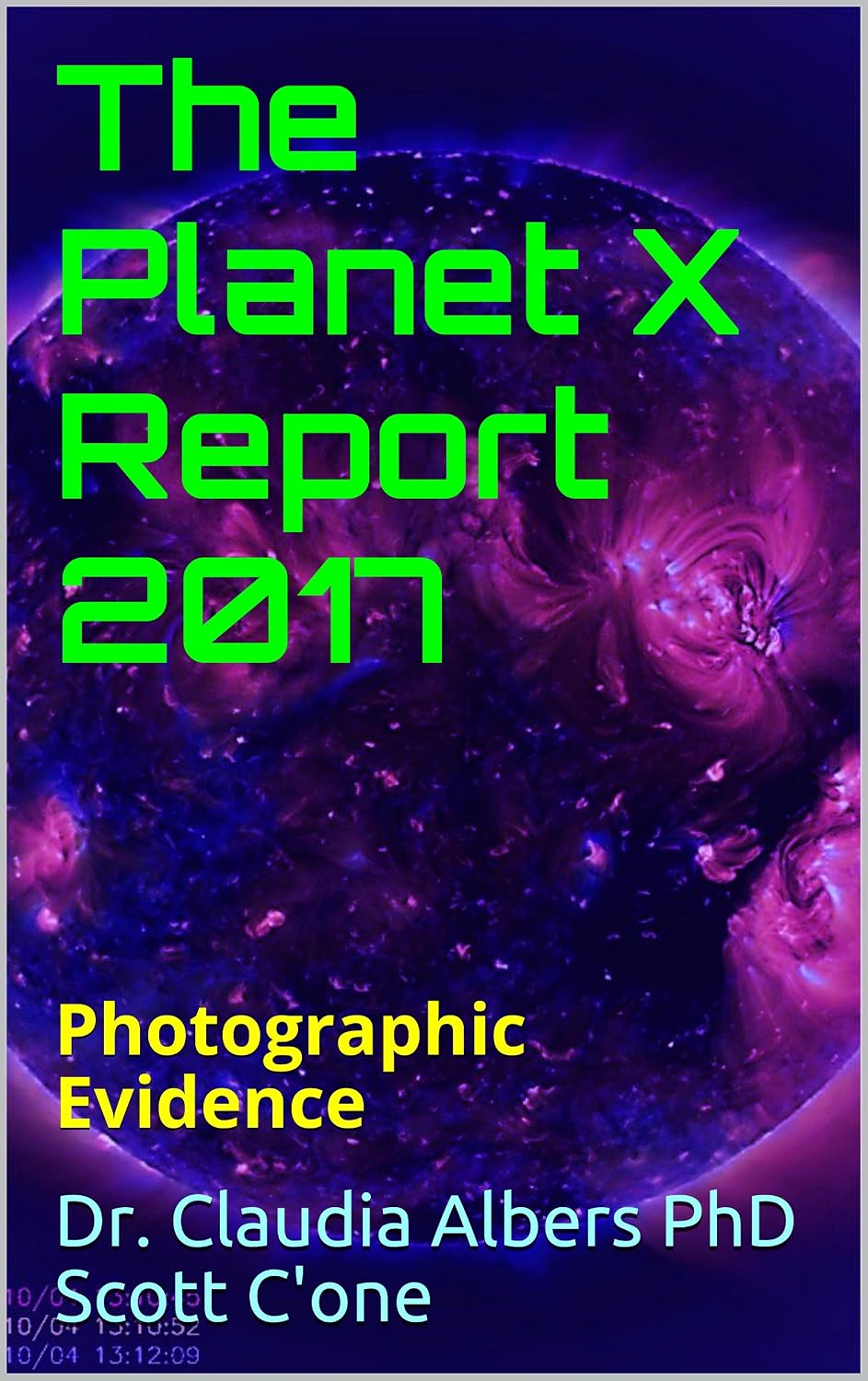 The Planet X Report 2017: Photographic Evidence