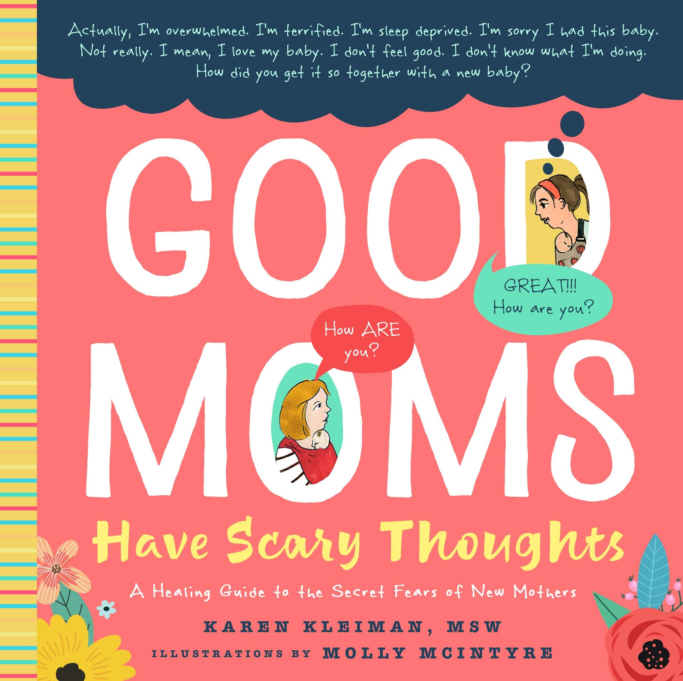 Familius Good Moms Have Scary Thoughts: A Healing Guide to the Secret Fears of New Mothers