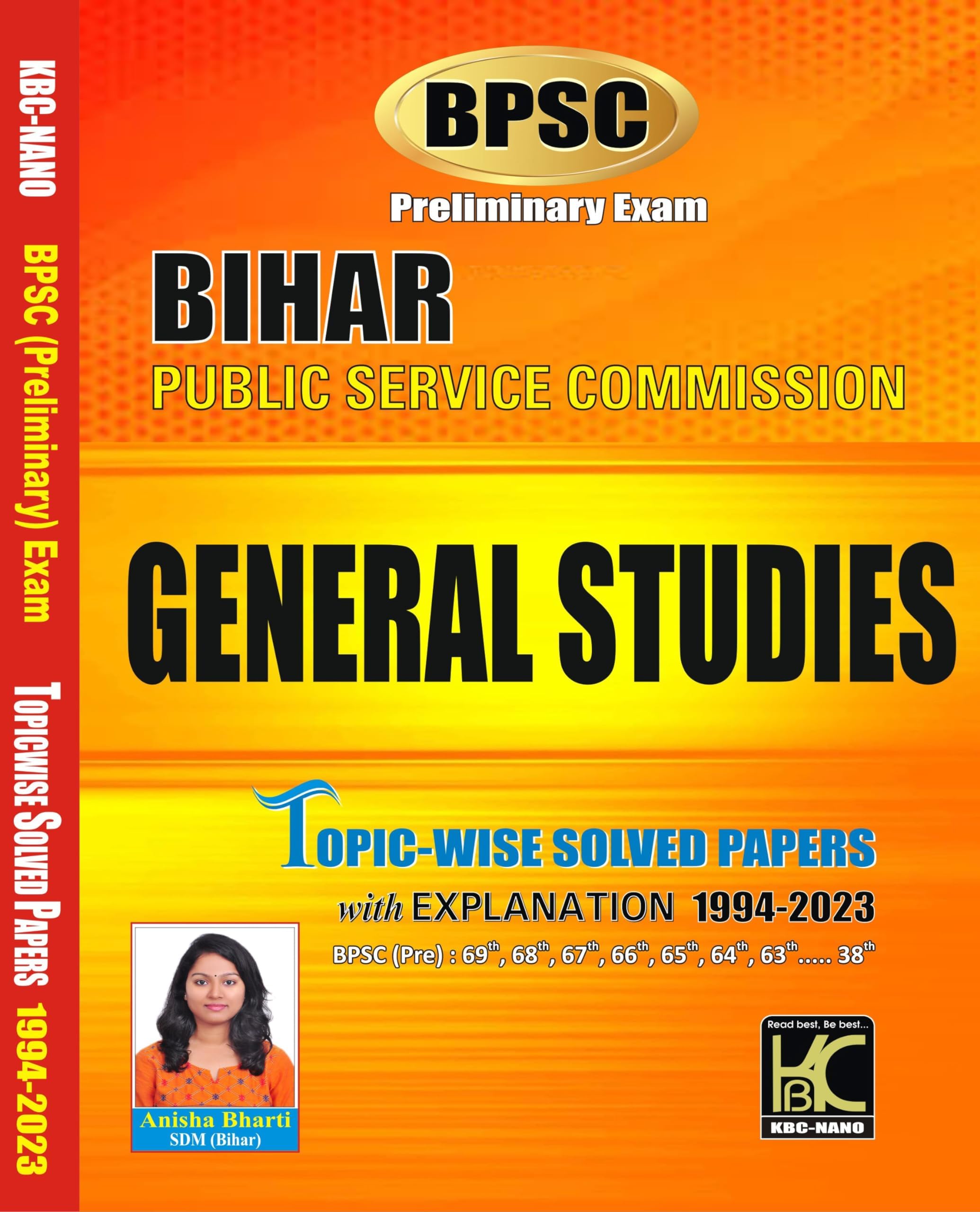 BPSC (Prelims) General Studies | Topicwise Solved Papers with Explanation (1994-2023) | Upto 69th BPSC | KBC Nano (23-076)