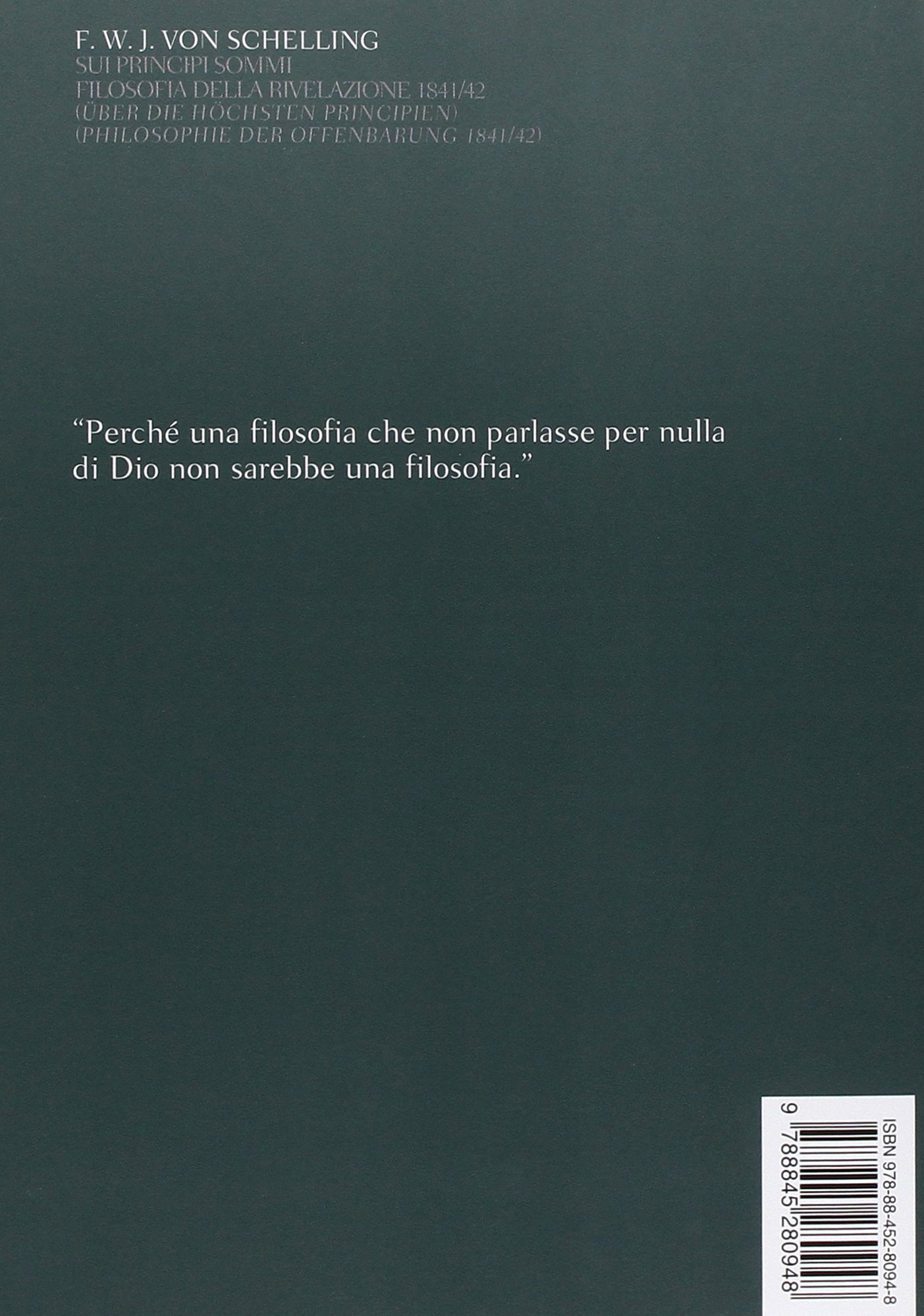 Sui principi sommi-Filosofia della rivelazione 1841-42. Testo tedeesco a fronte