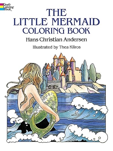 The Little Mermaid Coloring Book (Dover Classic Stories Coloring Book)