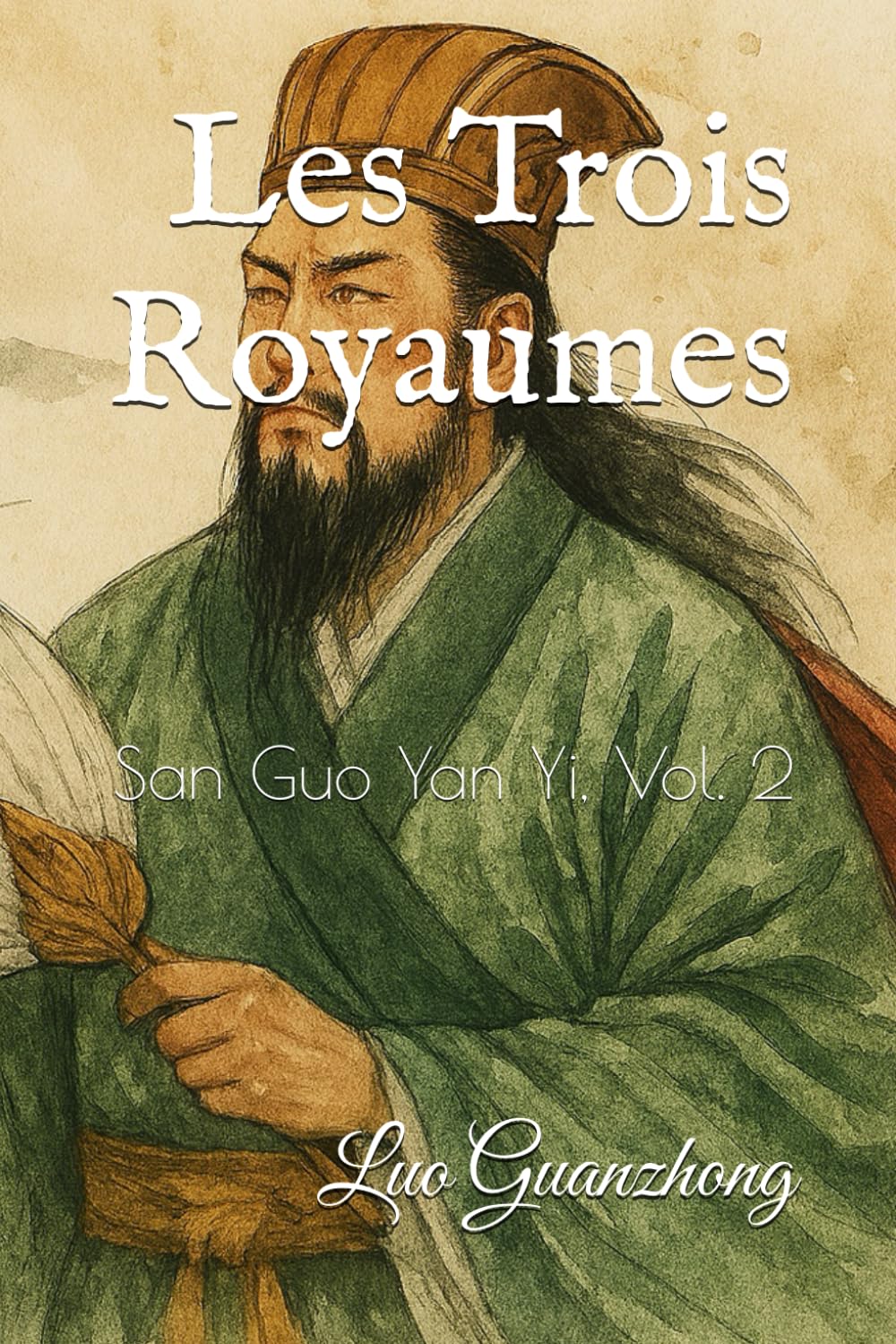 Les Trois Royaumes: San Guo Yan Yi, Vol. 2