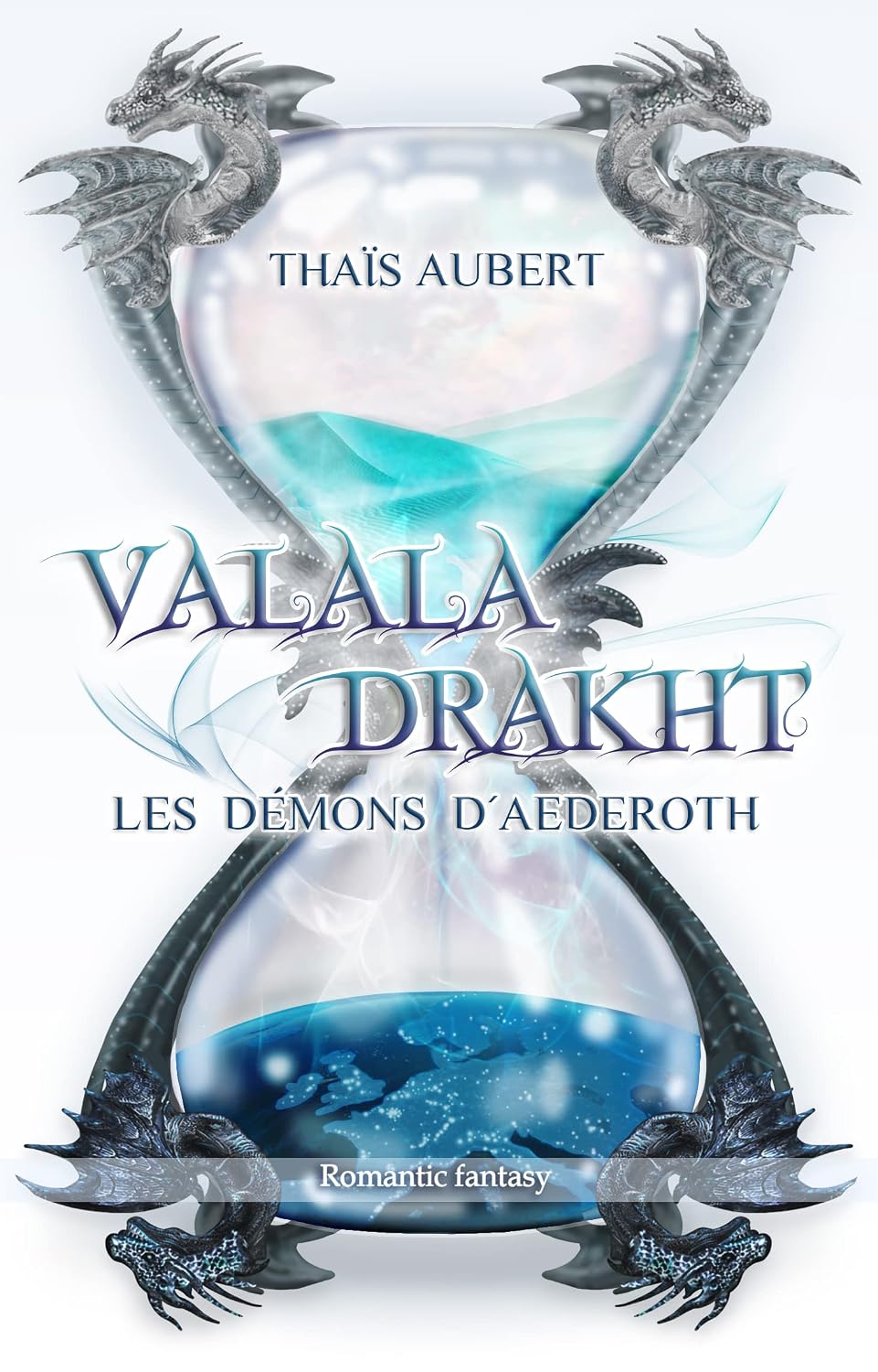 Valala Drakht: Les Démons d'Aederoth (Romance paranormale) (French Edition)