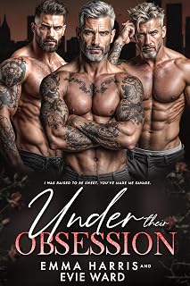 Under Their Obsession: A Dark Age-Gap Why-Choose Romance Where Sexting Turns into Surrender