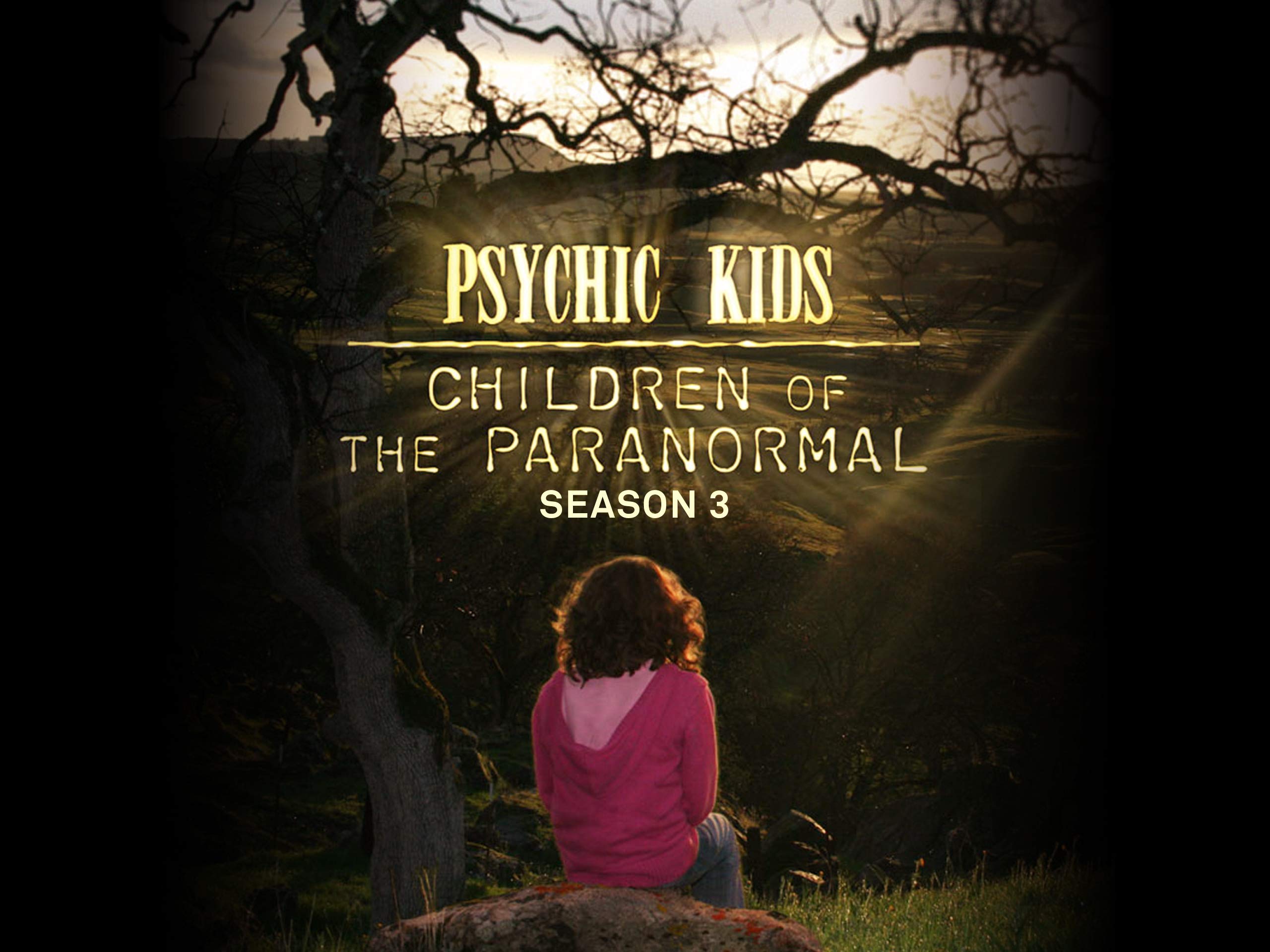 Watch Psychic Kids - Season 2 | Prime Video