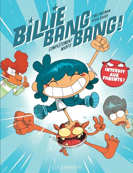 Billie Bang Bang ! Volume 1 - Completement Marto