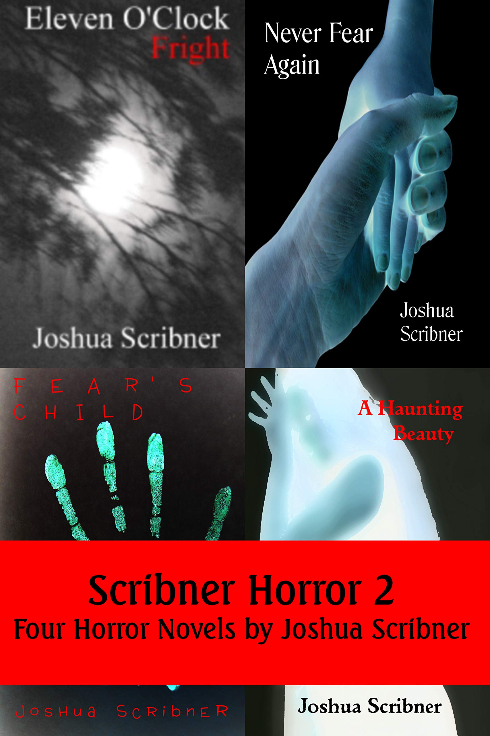Scribner Horror 2: Four Horror Novels by Joshua Scribner
