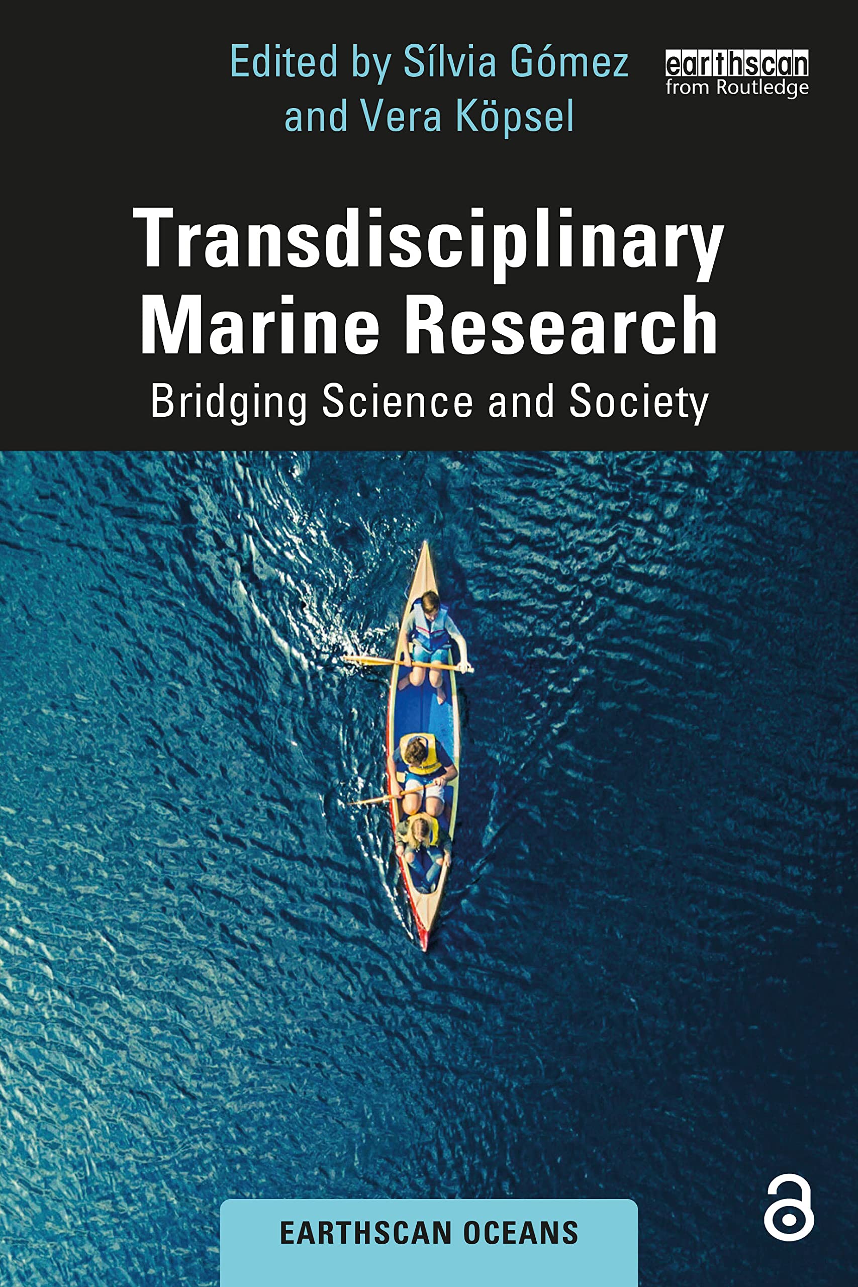 Transdisciplinary Marine Research: Bridging Science and Society (Earthscan Oceans)