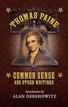 Thomas Paine Common Sense and Other Writings