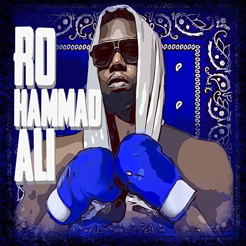 Rohammad Ali [Explicit]