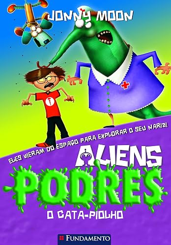 Aliens Podres 6. O Cata. Piolho