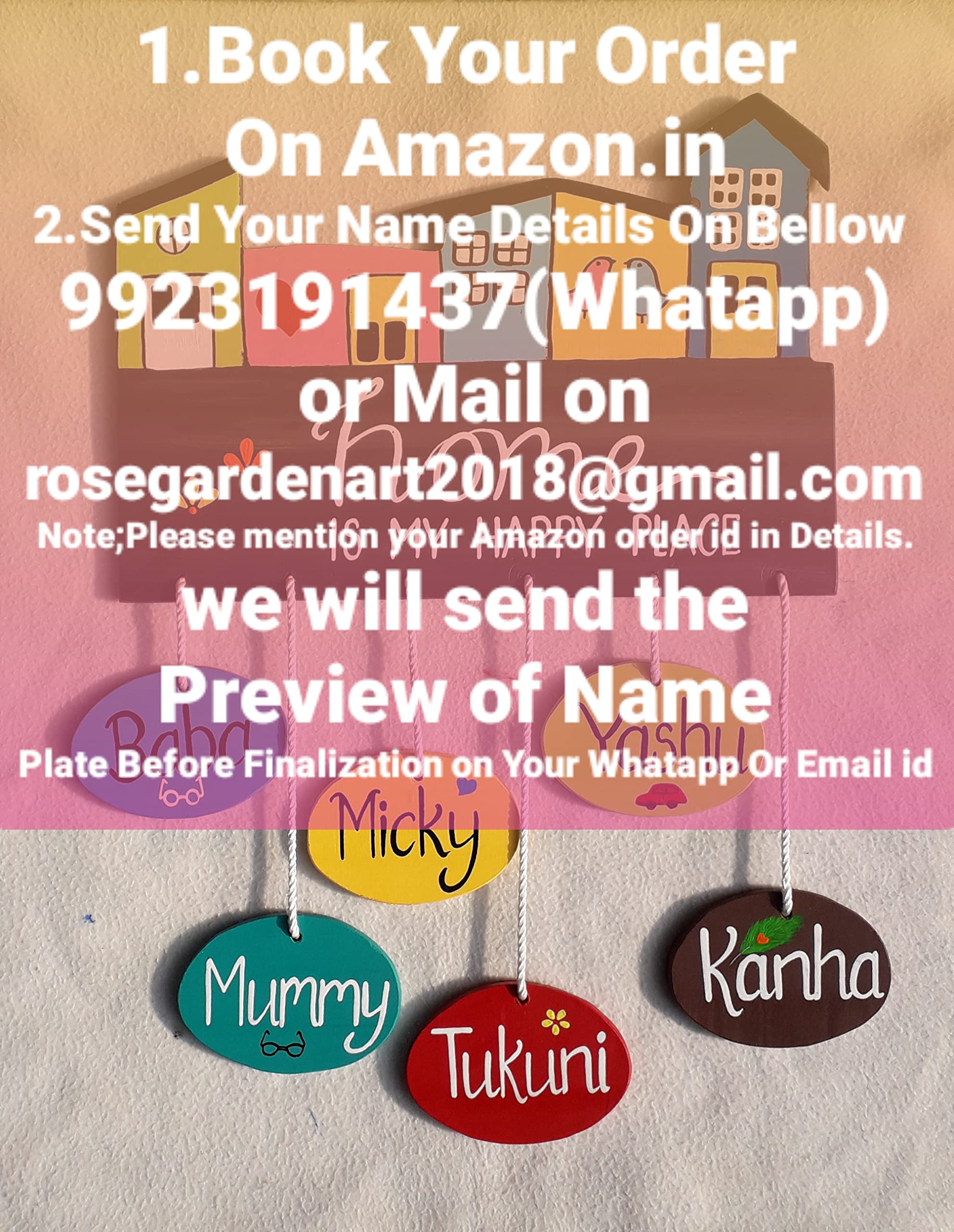 ROSE GARDEN ART CUSTOMIZED Home Door Wooden Name Plate with HAND PRINTED Acrylic Paint Letters on 8mm ISI marked PLYWOOD. Size L 16 inch.x H22 Inch. (Multicolour 1 to 7 names can be hung in it) 1