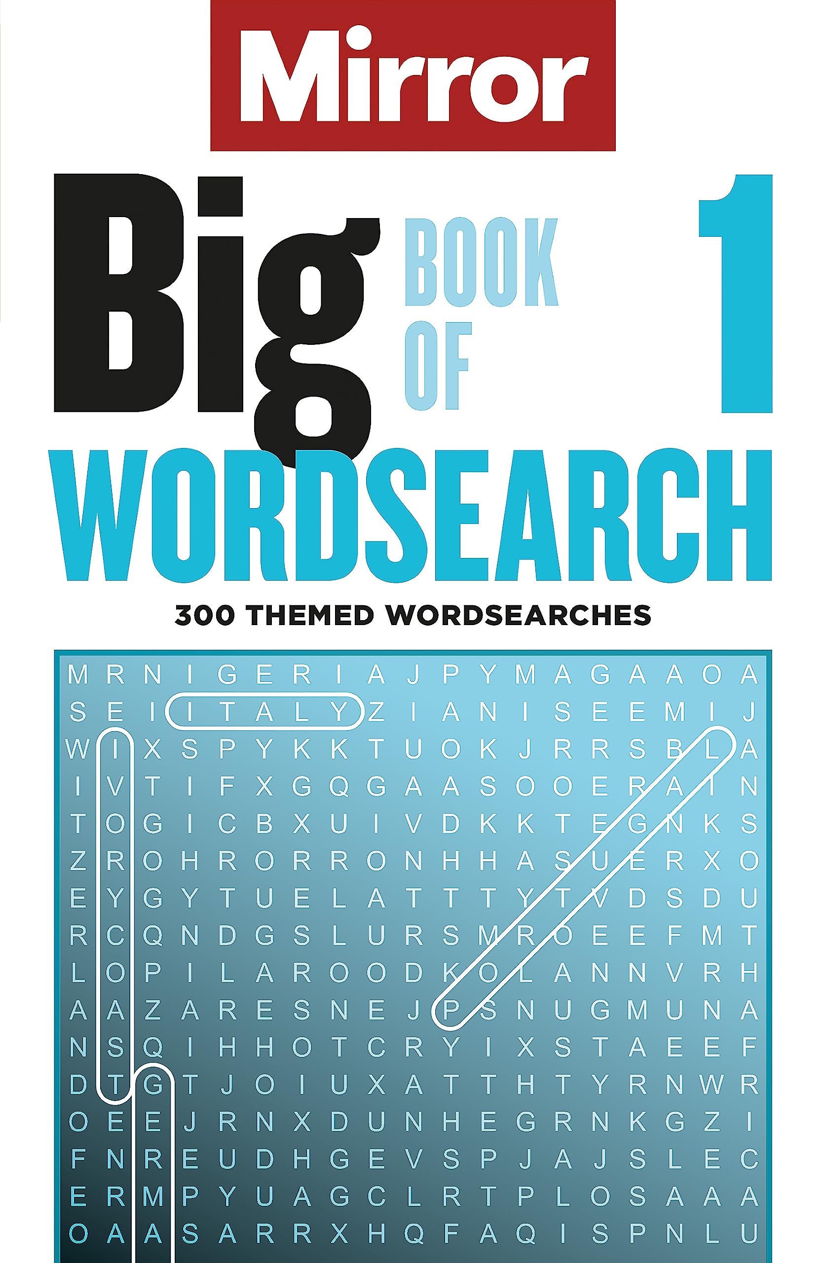 The Mirror: Big Book of Wordsearch 1: 300 themed wordsearches from your favourite newspaper