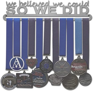 Allied Medal Hangers - We Believed We Could So We Did - Text Only - Multiple Variations Offered