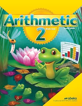 Arithmetic 2 - Abeka 2nd Grade 2 Mathematics Student Work Text