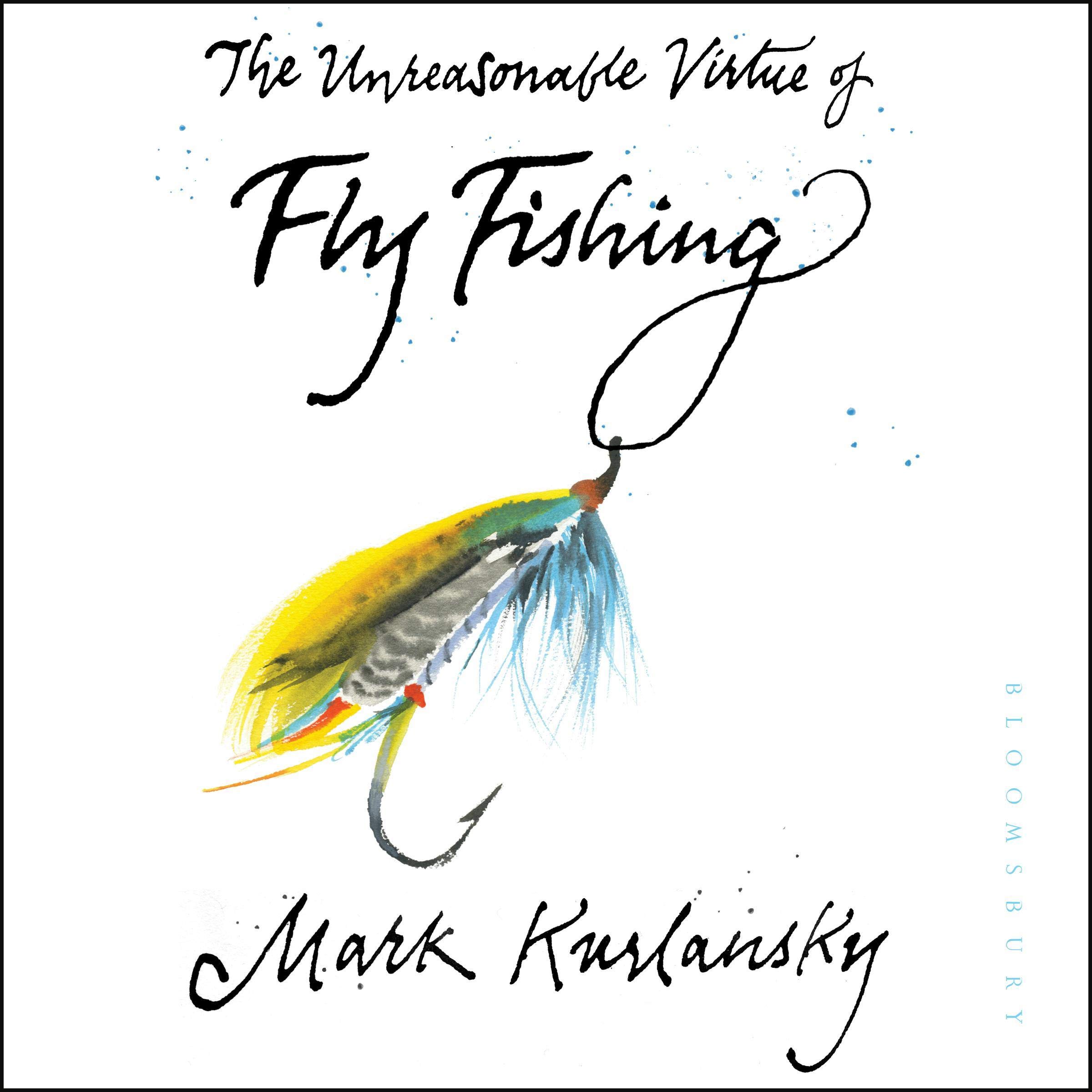 Cover art for The Unreasonable Virtue of Fly Fishing