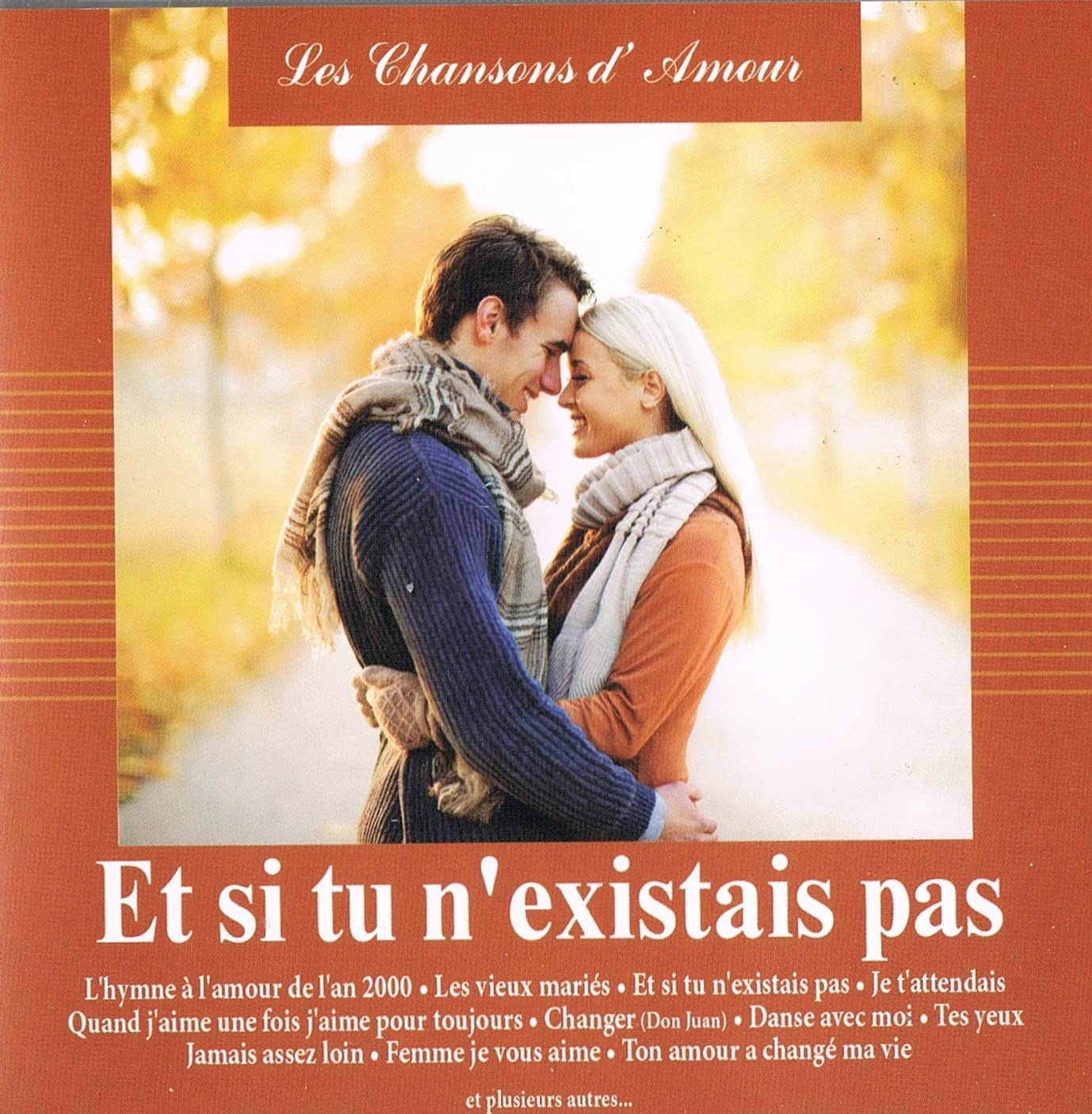 Et Si Tu N'existais Pas (compilation) [Audio CD] Variés; Caroline Laurendeau, Julie Dassylva, Chantal Isabel, Yvan Pion, Christian Lemieux,; Richard Savignac, Guylaine Schanck, Colette Lefebvre, Christine Quesnel,,France Dallaire, and Dany Jeffrey et les Lédendaires,
