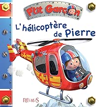 Download L'hélicoptère de Pierre (P'tit garçon t. 15) PDF