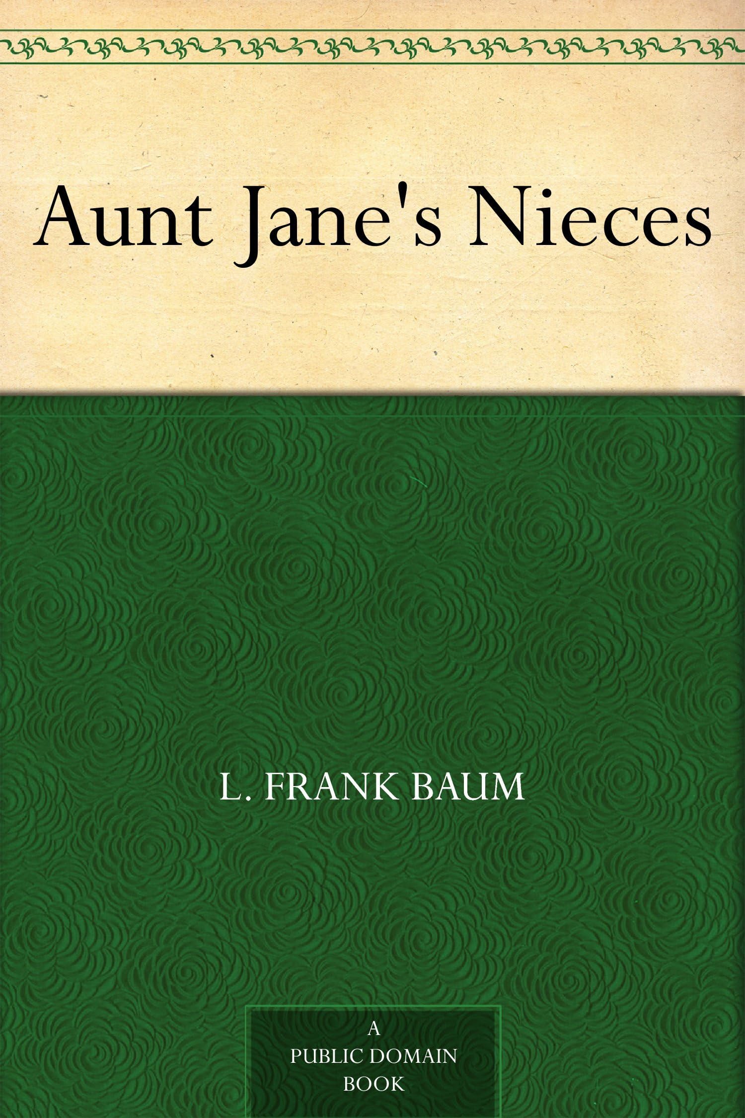 Aunt Jane's Nieces