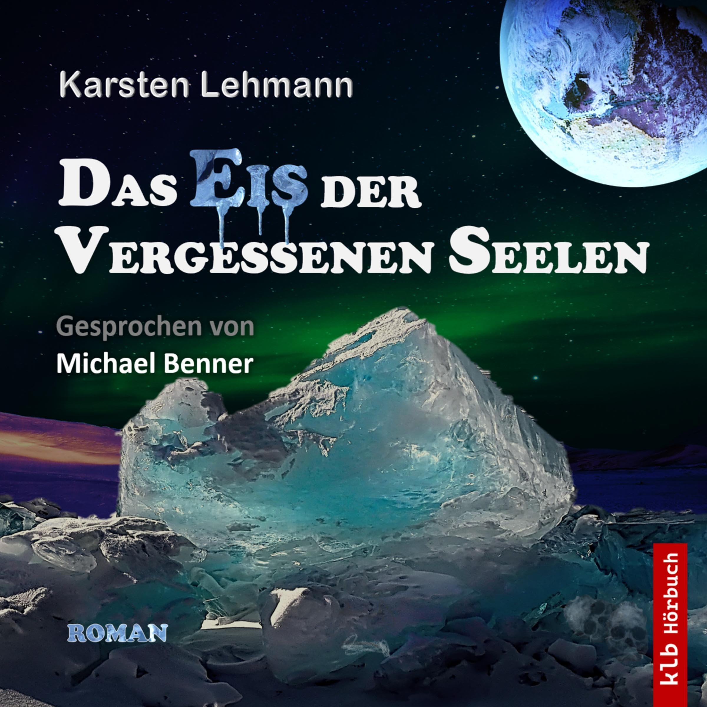 Das Eis der vergessenen Seelen [The Ice of Forgotten Souls]