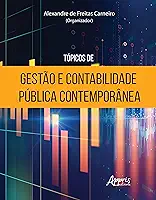 Tópicos de gestão e contabilidade pública contemporânea