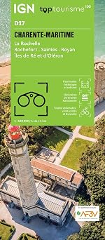 Charente Maritime - La Rochelle Rochefort Saintes D17 CHARENTE-MARITIME - LA ROCHELLE - ROCHEFORT - SAINTES - ROYAN -  LES DE R  ET D'OL RON 1100000 TOP 100