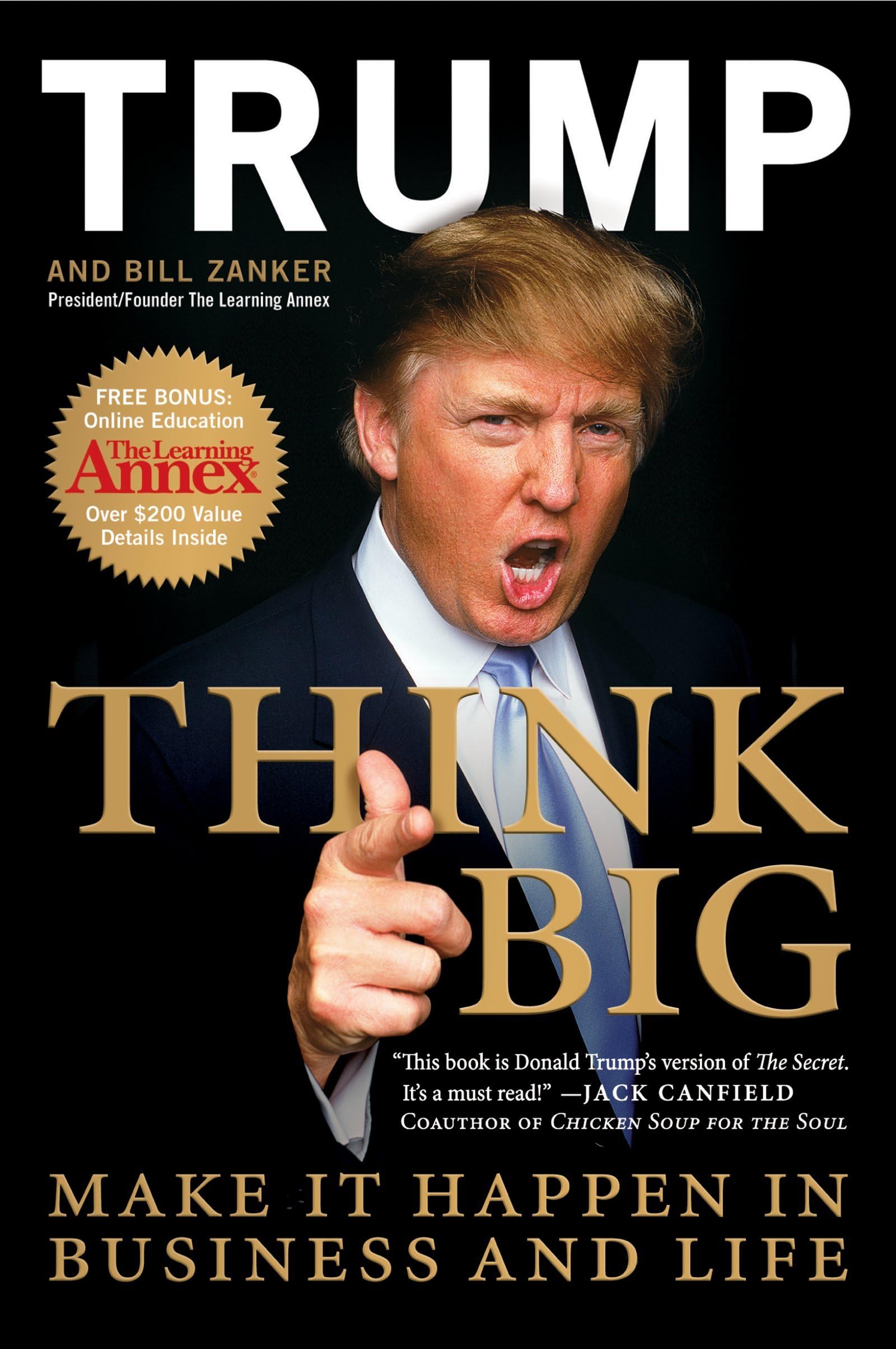 Think Big: Make It Happen In Business and Life