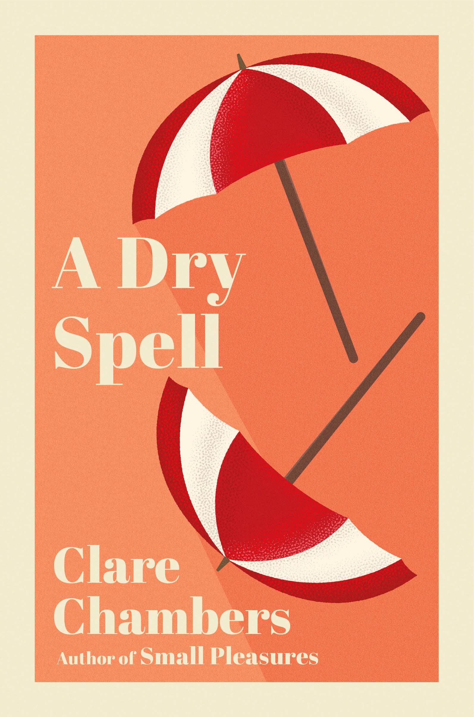A Dry Spell by Clare Chambers (Author of ""Learning to Swim"") Paperback