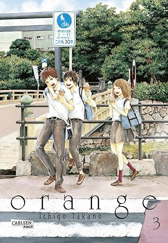 Orange 3: Romance Meets Mystery – Das berührende Meisterwerk um eine ungewöhnliche Reise durch die Zeit