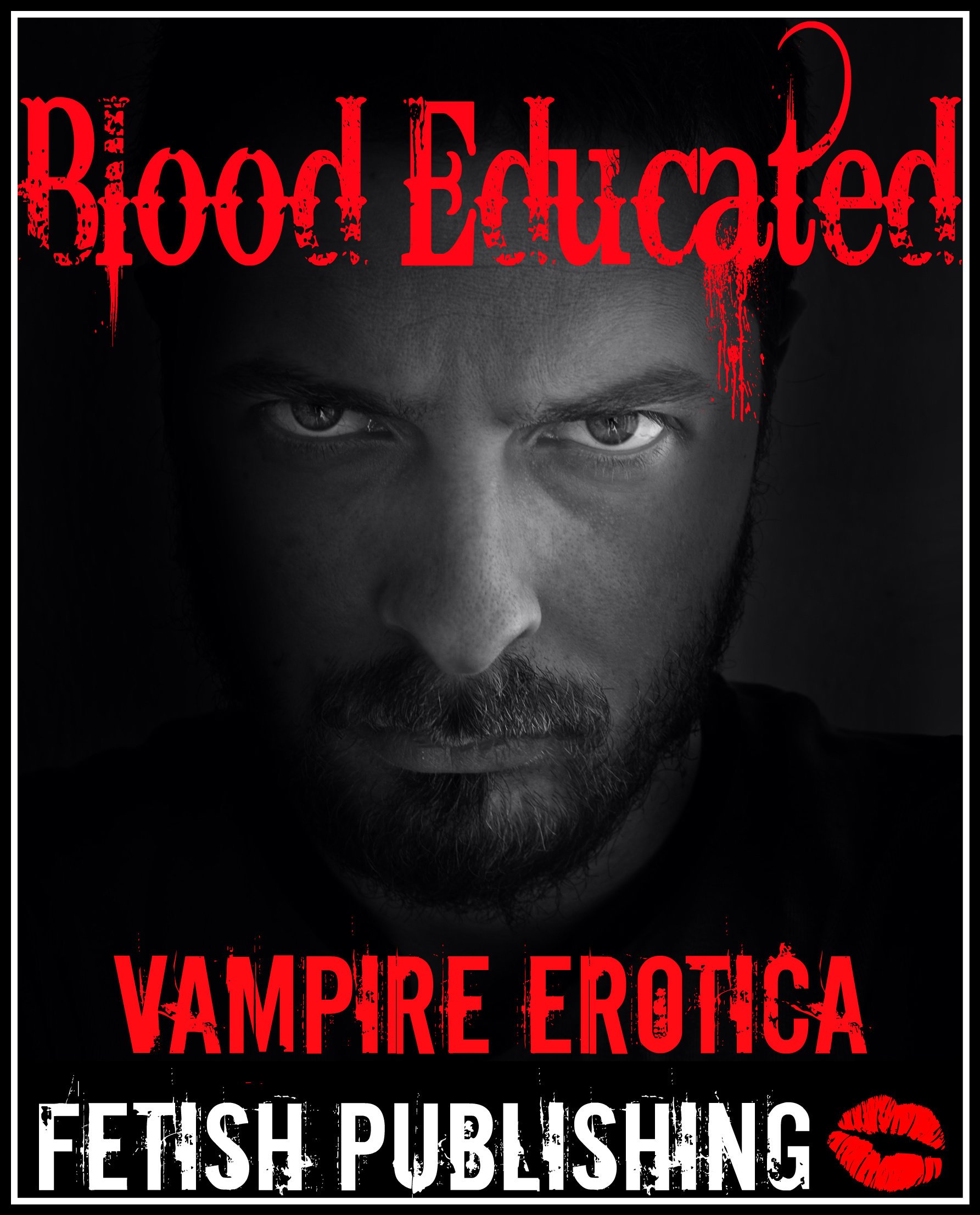 Blood Educated: Vampire Erotica (Vampire Fantasies Book 4)