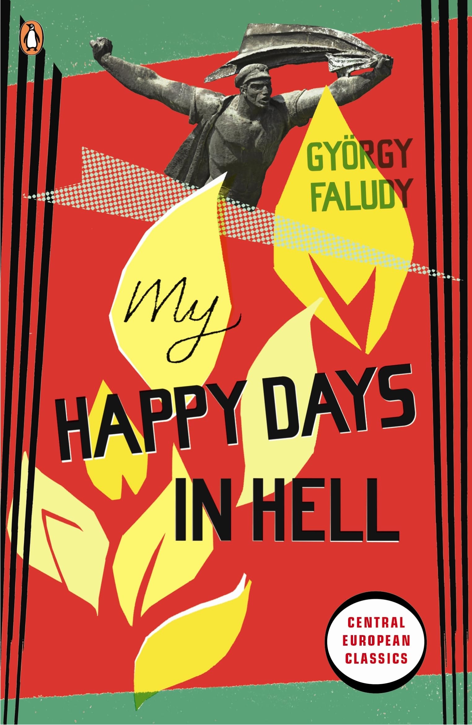 My Happy Days In Hell (Penguin Modern Classics), Faludy 9780141193205 New,.