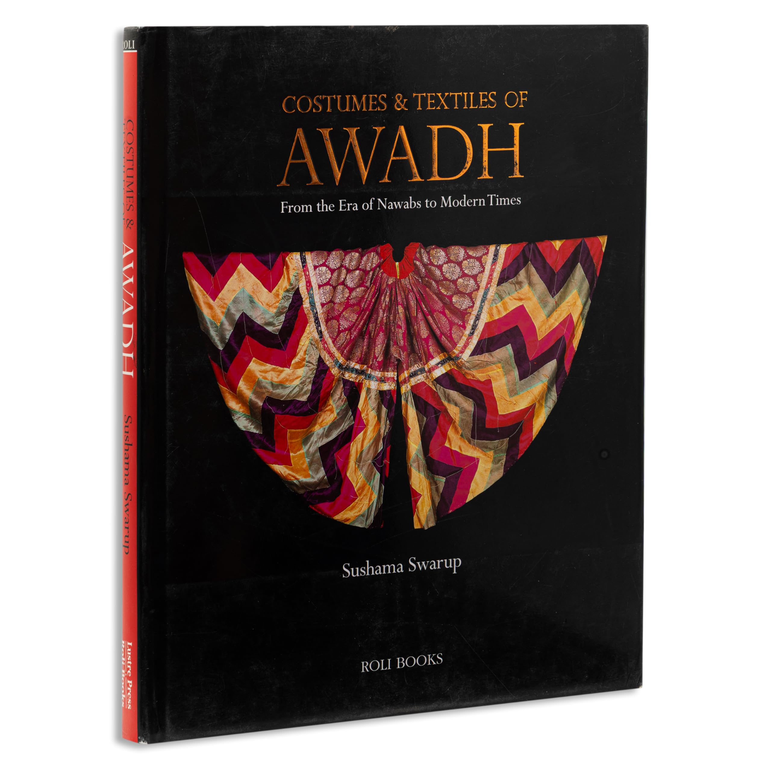 Costumes and Textiles of Awadh: From the Era of Nawabs to Modern Times