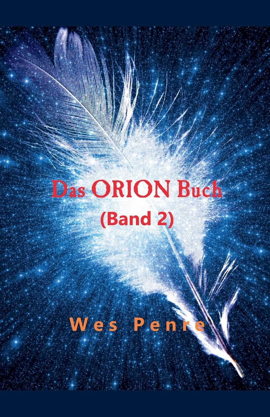 Das Orion Buch (Band 2) (Die Orion-Buch Reihe)