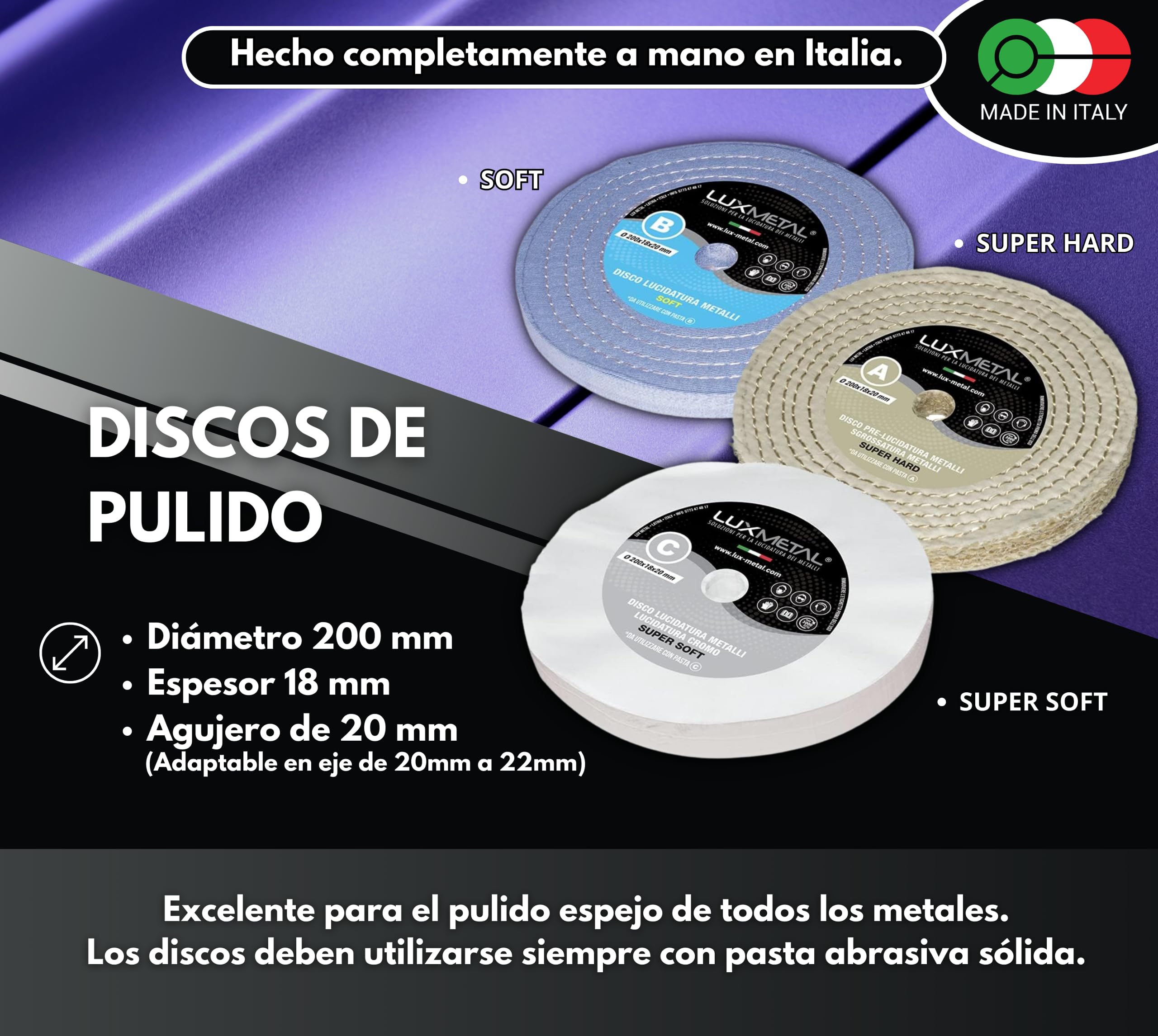 Lux Metal - Kit 3 discos de pulido de 200 mm A-B-C en algodón Set para pulido espejo Aluminio Acero inoxidable Discos de pulido de metales para rueda de amoladora Latón Cobre Madera Mármol Plexiglás