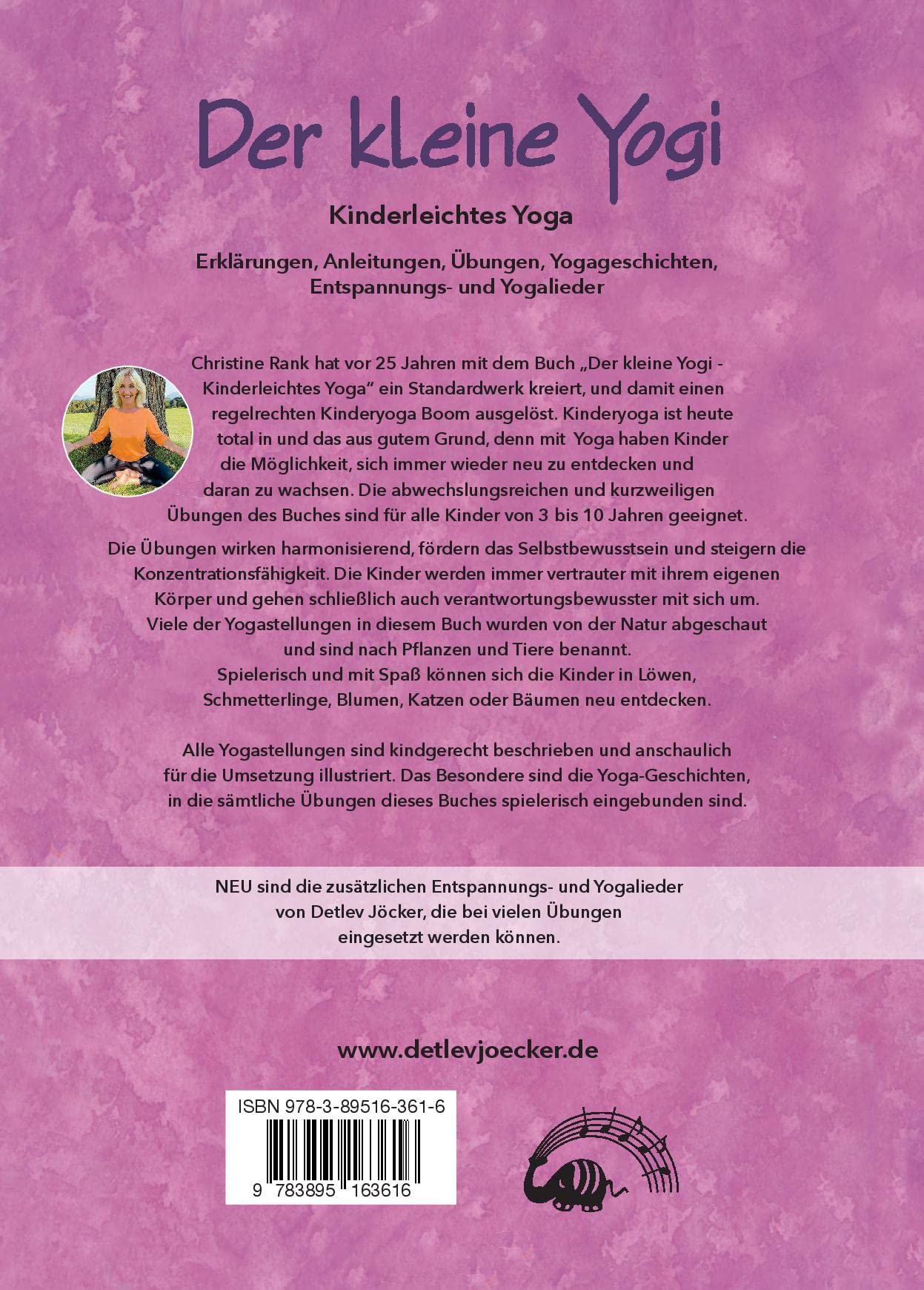 Der kleine Yogi: Kinderleichtes Yoga: Erklärungen, Übungen, Yoga-Geschichten u.v.m. NEU! Mit zusätzlichen Entspannungs- und Yogaliedern von Detlev ... und Yogaliedern von Detlev Jöcker