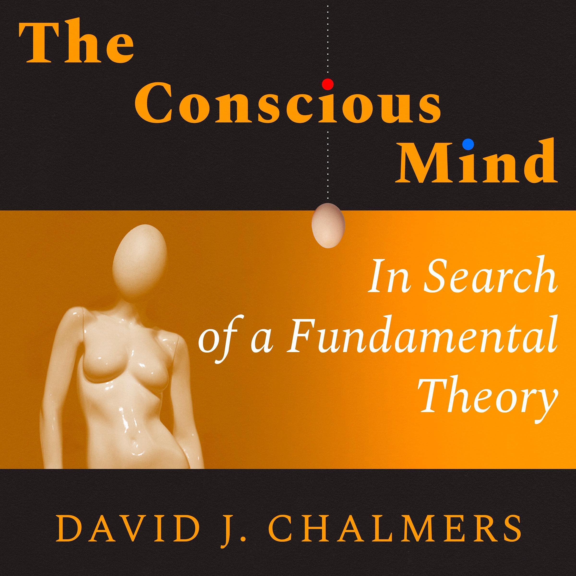 The Conscious Mind