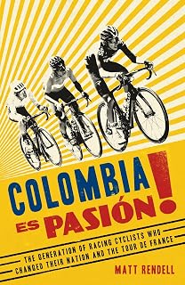 Colombia Es Pasion Generation Cyclists
