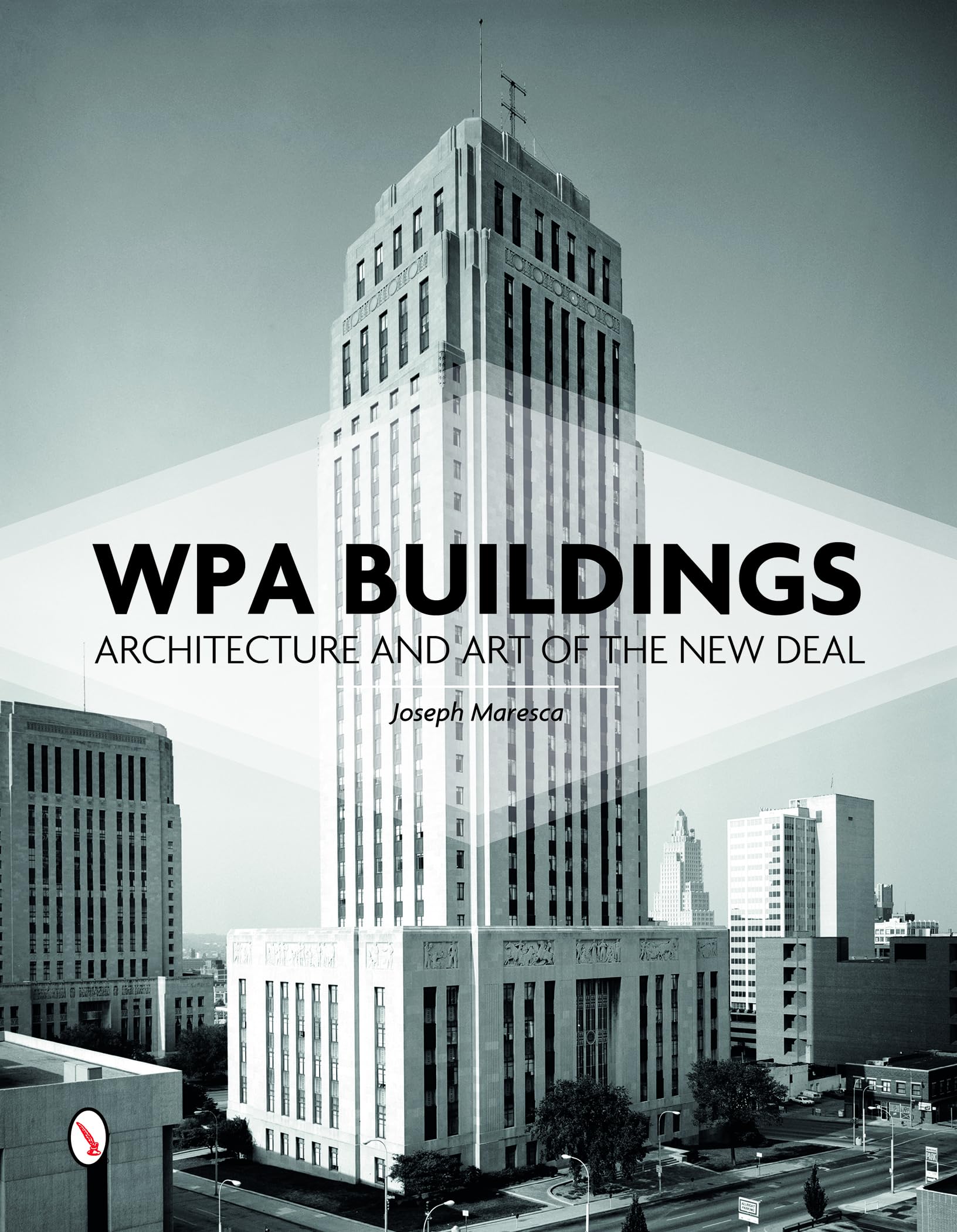 WPA Buildings: Architecture and Art of the New Deal