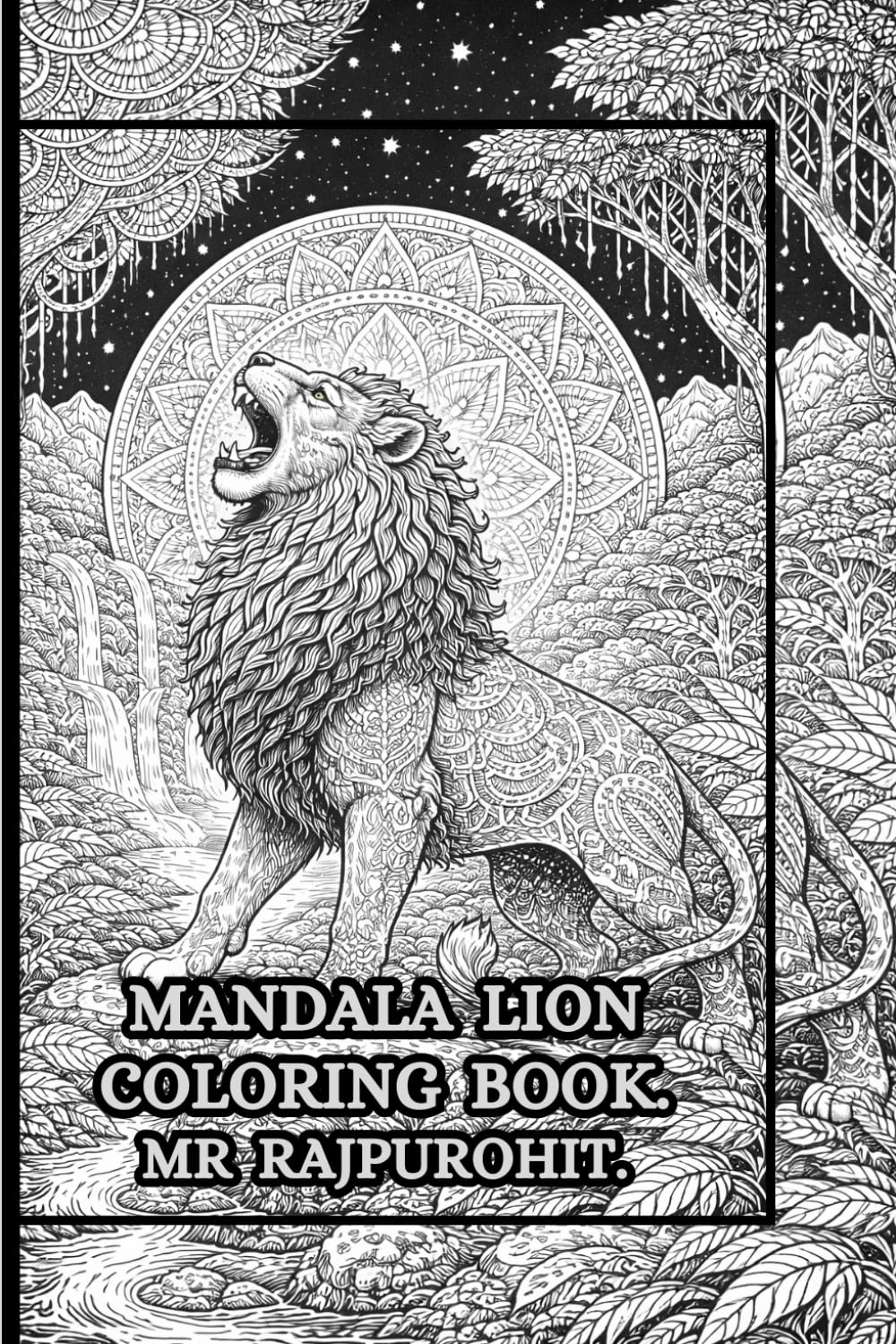 MANDALA LION COLORING BOOK.