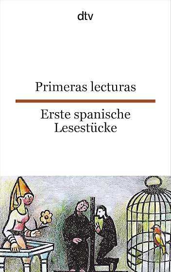 Primeras Lecturas/erste Spanische Lesestücke