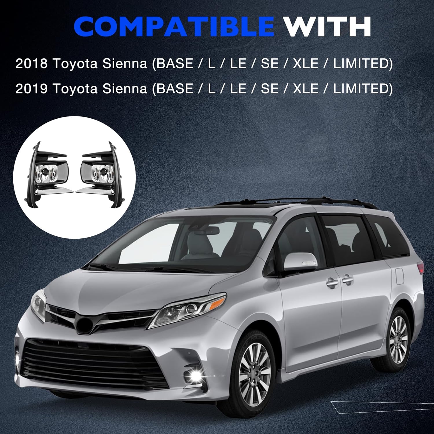 Fog Lights - Front Fog Lamps Assembly Compatible with Toyota Sienna BASE L LE SE XLE LIMITED 2018 2019 - Fog Lamp Kit Replacement for 8121008020, 8122008020, TO2593133, and TO2592133