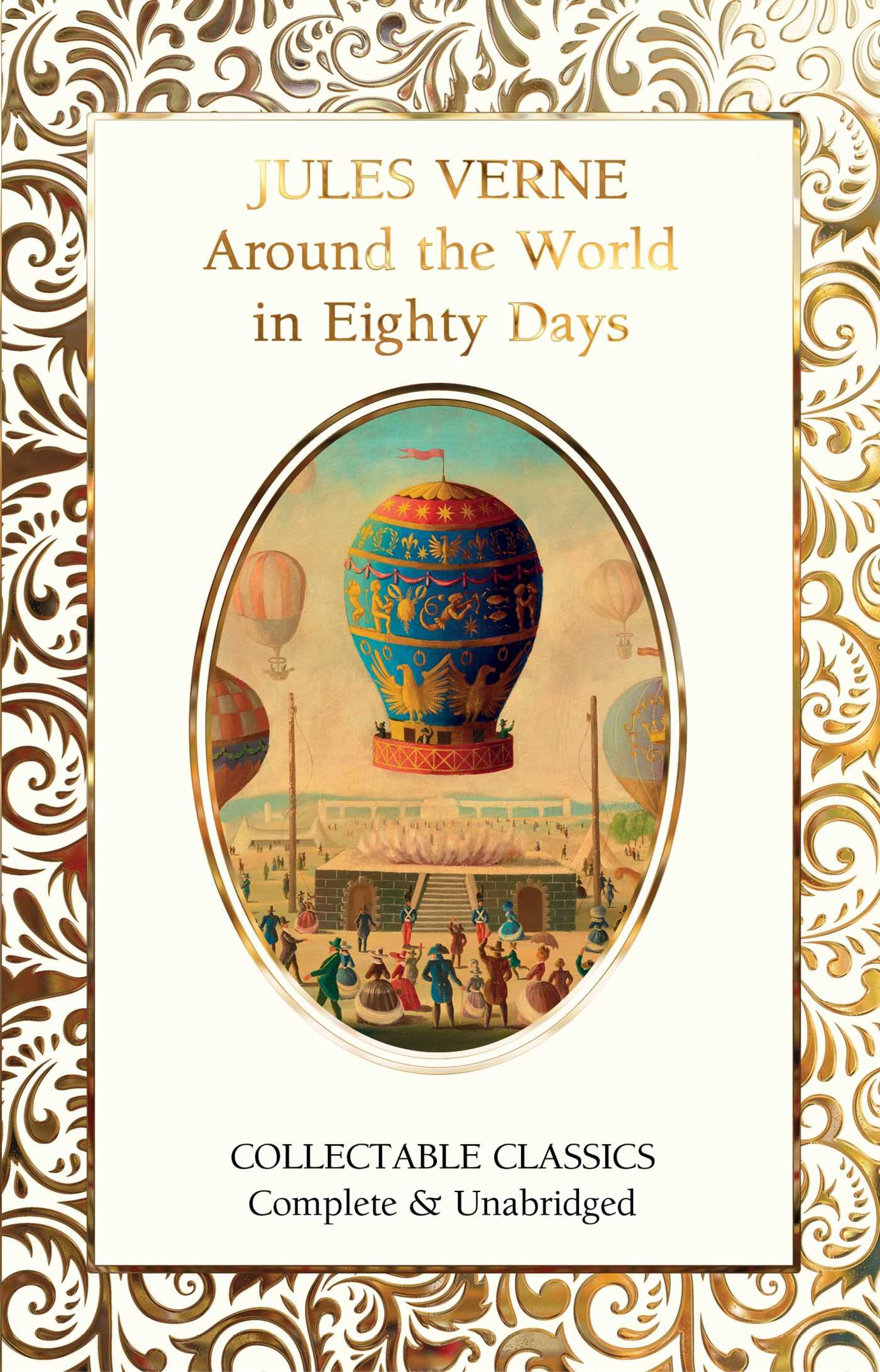 Around the World in Eighty Days (Flame Tree Collectable Classics)