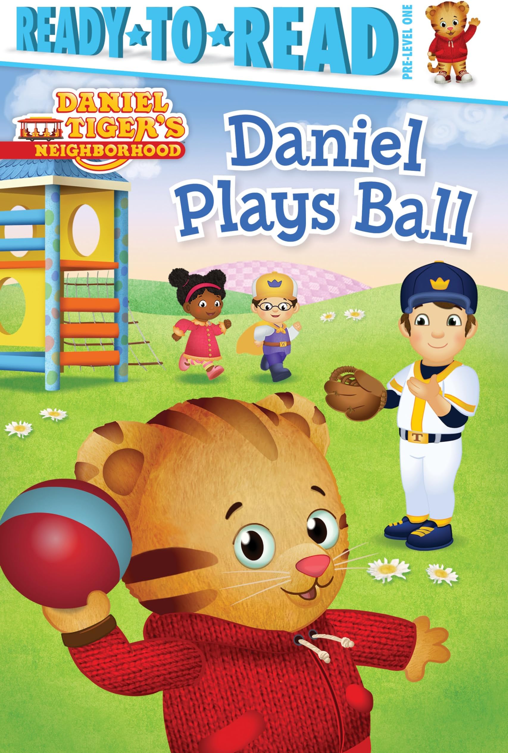 Daniel Plays Ball: Ready-to-Read Pre-Level 1 (Daniel Tiger's Neighborhood)