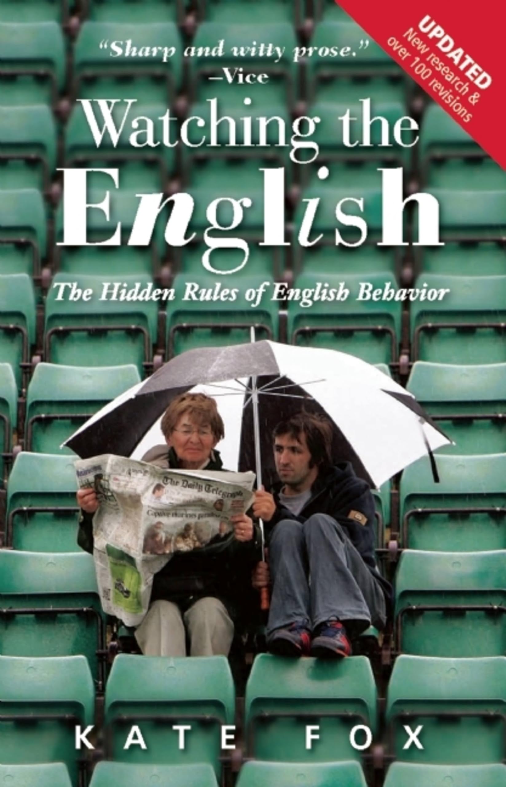 Watching the English: The Hidden Rules of English Behavior [Lingua Inglese]