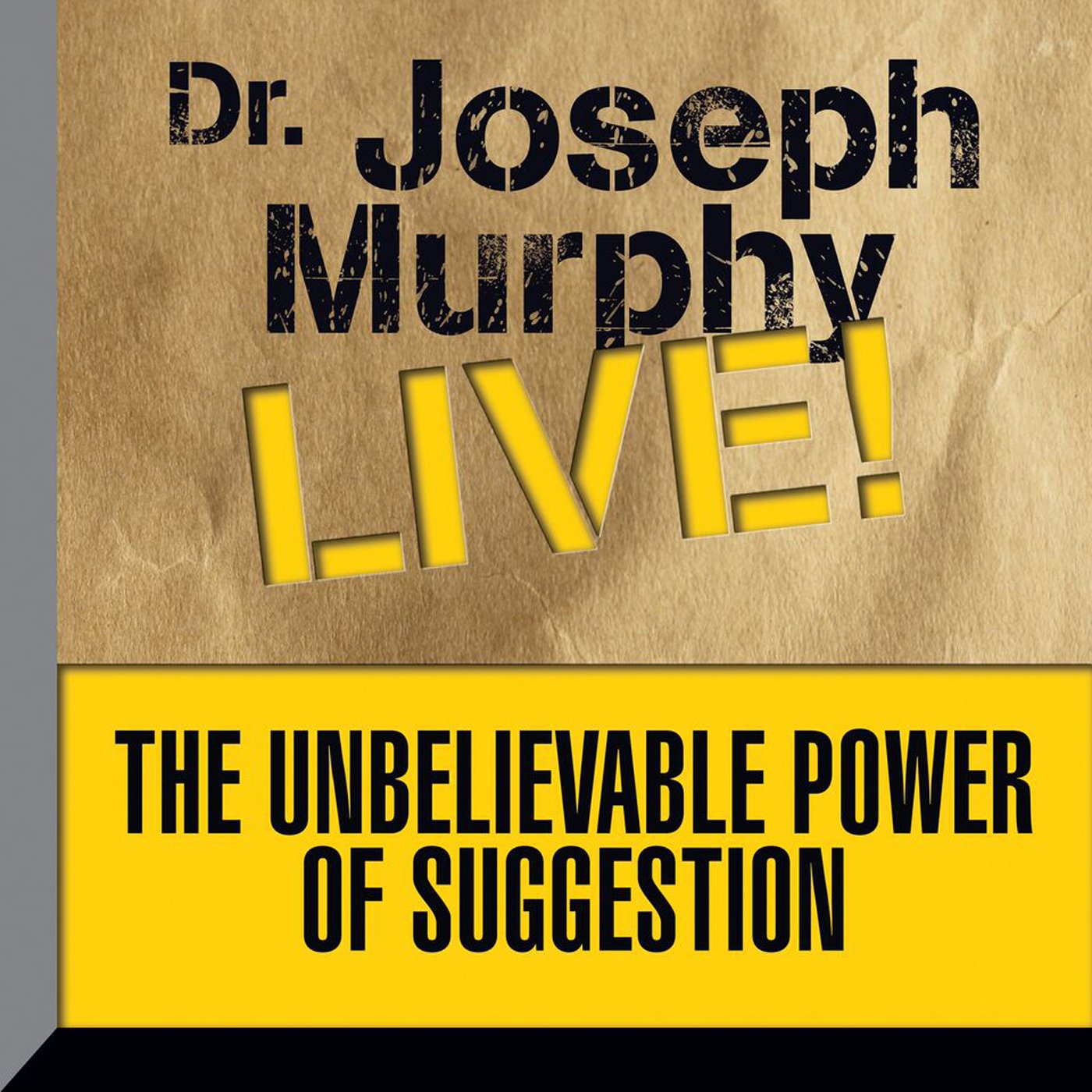 Cover art for The Unbelievable Power of Suggestion