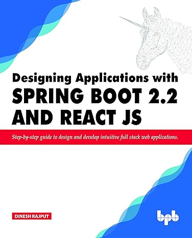 Amazon.com: Designing Applications with Spring Boot 2.2 and React JS ...