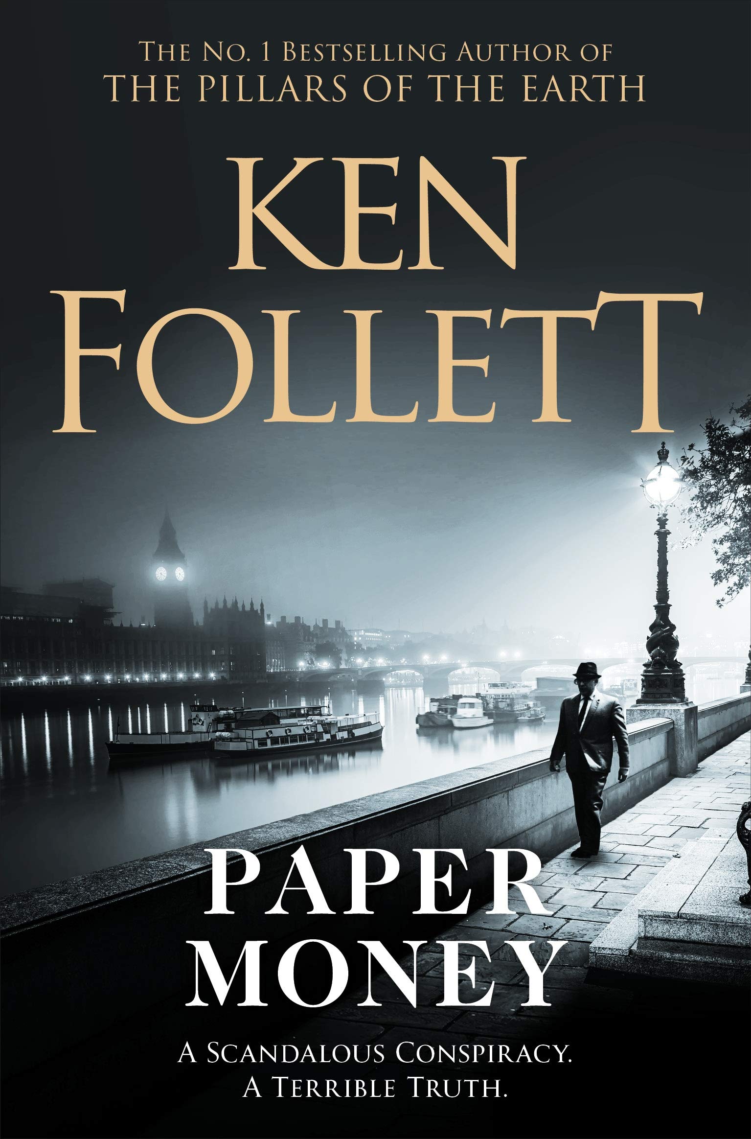 Paper Money: A Pulse-Pounding, Page-Turning Novel From The Bestselling Author Of The Kingsbridge Series Paperback – 30 May 2019