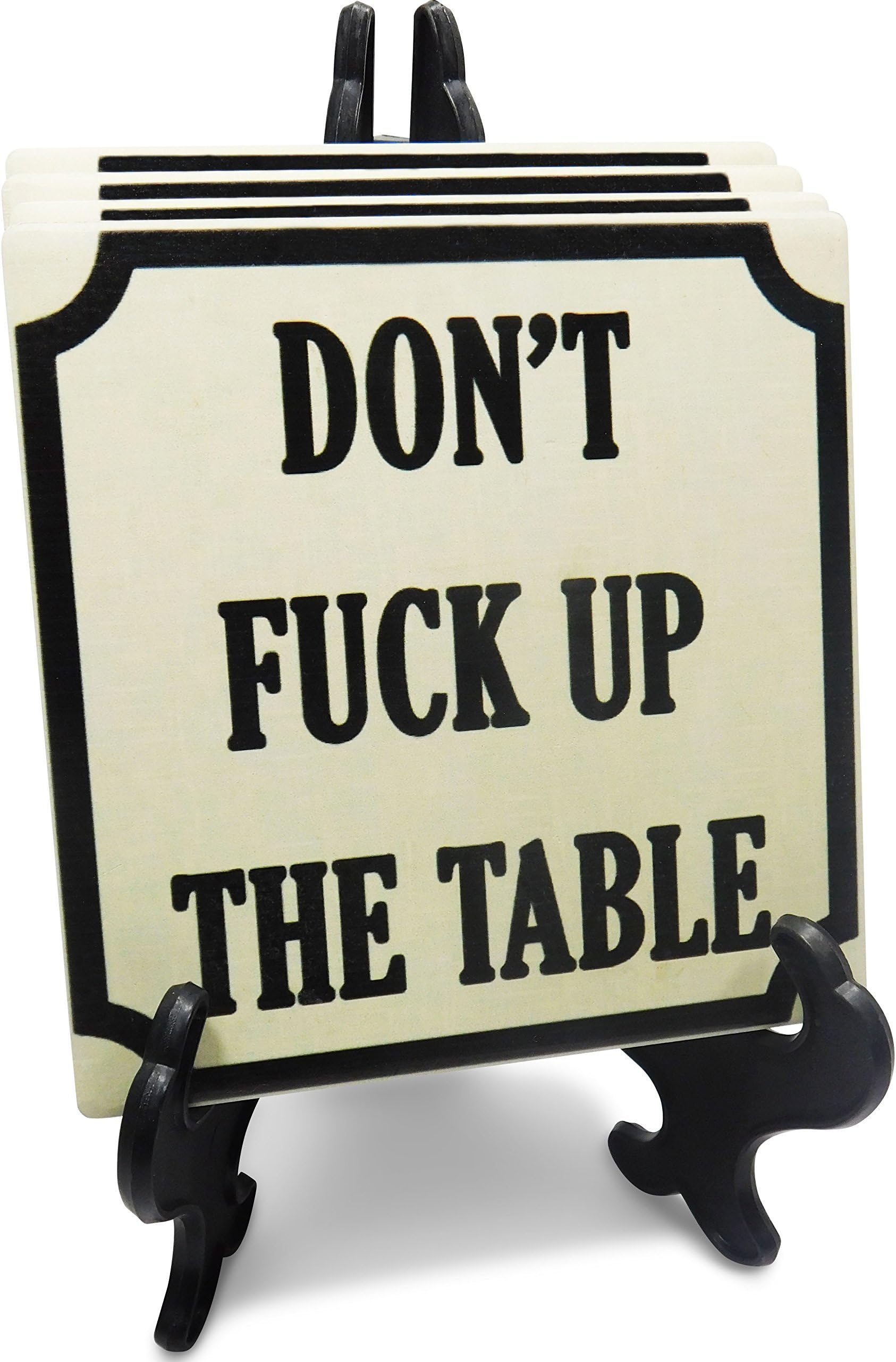Absorbent Stone Drink Coasters - Funny Coasters for Drinks Don't Fuck Up The Table Design - Huge 4.25 Inch Square Ceramic Stone with Cork Backing Coaster