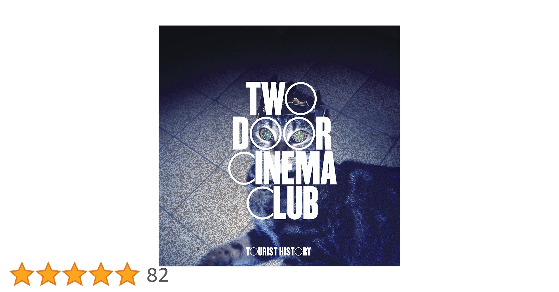 【3枚1100円】TWO DOOR CINEMA CLUB ツーリストヒストリー Amazon.co.jp: Tourist History: ミュージック